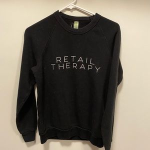 Retail therapy sweatshirt
